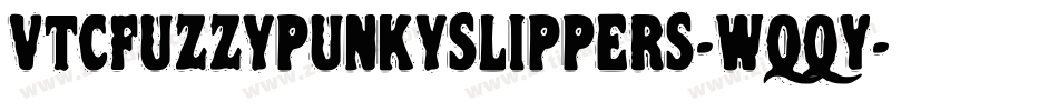 VtcFuzzypunkyslippers-WqqY字体转换