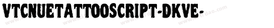 VtcNuetattooscript-dKVE字体转换
