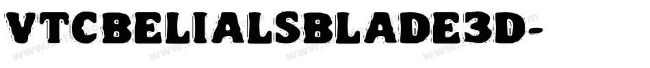 VTCBelialsBlade3d字体转换