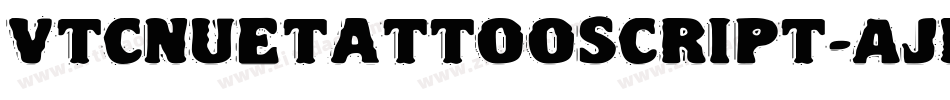 VtcNuetattooscript-AjmL字体转换