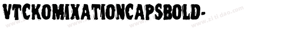 VTCKomixationCapsBold字体转换