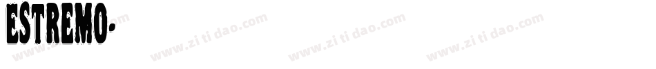 Estremo字体转换