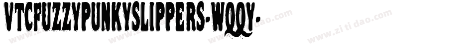 VtcFuzzypunkyslippers-WqqY字体转换