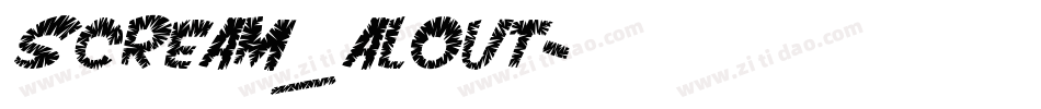 Scream_alout字体转换