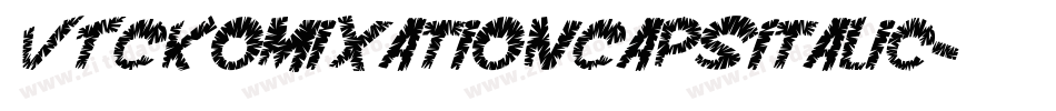VTCKomixationCapsItalic字体转换