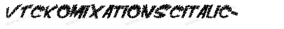 VTCKomixationSCItalic字体转换