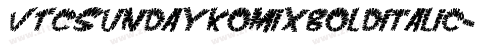 VTCSundaykomixBoldItalic字体转换