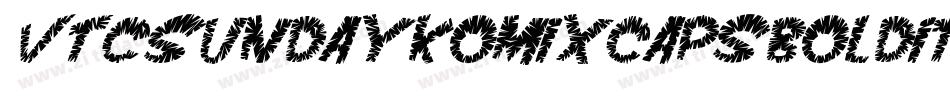 VTCSundaykomixcapsboldItalic字体转换