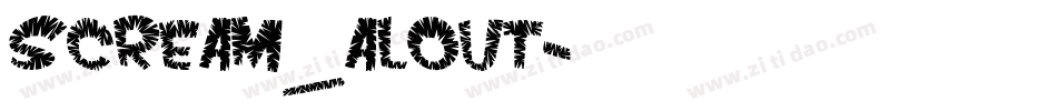 Scream_alout字体转换