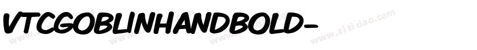 VTCGoblinHandBold字体转换