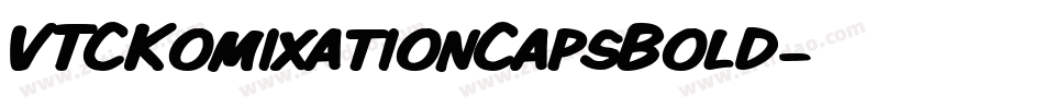 VTCKomixationCapsBold字体转换