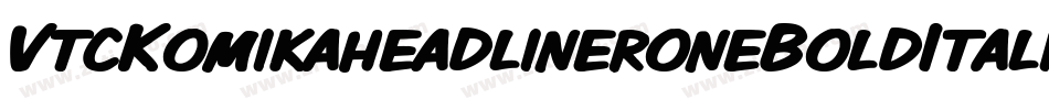 VtcKomikaheadlineroneBoldItalic-RA0e字体转换
