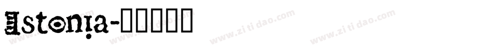 Estonia字体转换