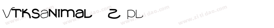VtksAnimal2-z9PL字体转换