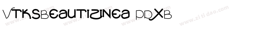 VtksBeautizinea-PDxB字体转换