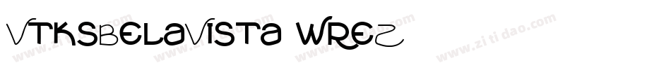 VtksBelaVista-wreZ字体转换