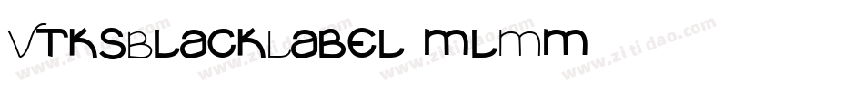 VtksBlackLabel-mlMm字体转换