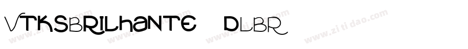 VtksBrilhante2-dLBR字体转换