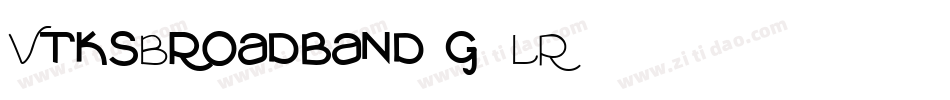VtksBroadband-g2LR字体转换