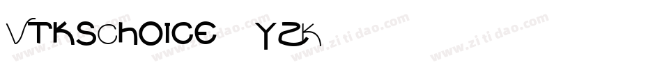 VtksChoice-4yzK字体转换