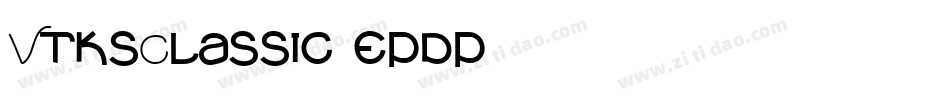 VtksClassic-epdp字体转换
