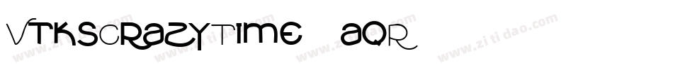 VtksCrazyTime-0aqR字体转换