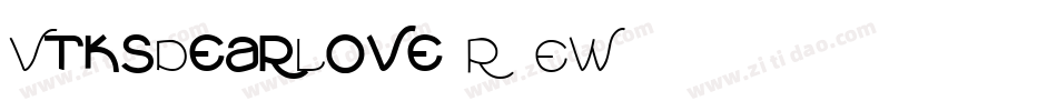 VtksDearLove-R0EW字体转换