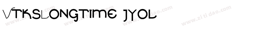 VtksLongtime-jyol字体转换