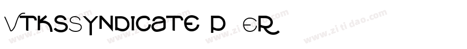 VtksSyndicate-p3Er字体转换