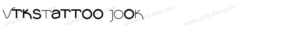 VtksTattoo-JOoK字体转换