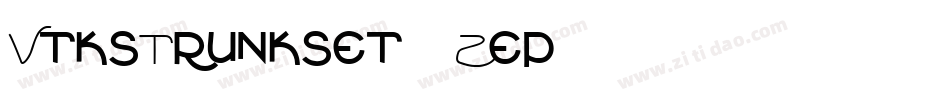 VtksTrunkset-4Zep字体转换