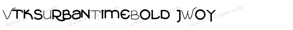 VtksUrbanTimeBold-jWoy字体转换