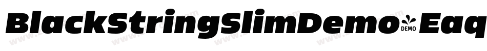 BlackStringSlimDemo-Eaqql字体转换