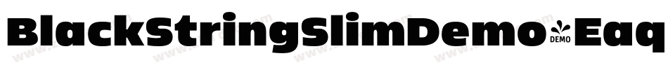 BlackStringSlimDemo-Eaqql字体转换