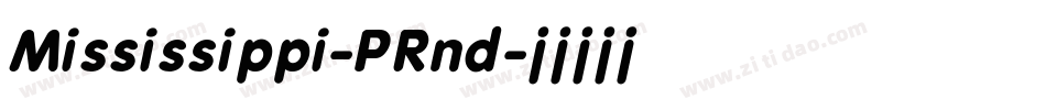 Mississippi-PRnd字体转换