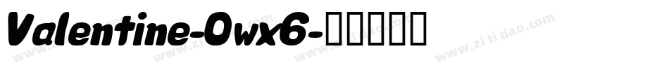 Valentine-Owx6字体转换