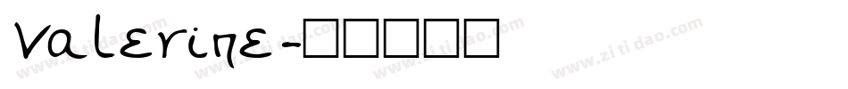 Valerine字体转换