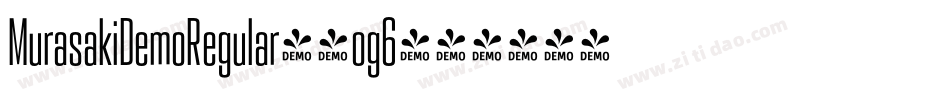 MurasakiDemoRegular-4og6字体转换