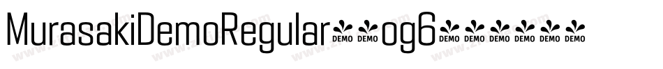 MurasakiDemoRegular-4og6字体转换