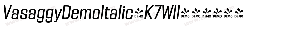 VasaggyDemoItalic-K7Wll字体转换