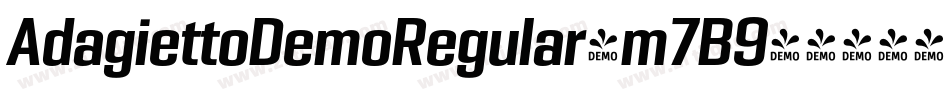 AdagiettoDemoRegular-m7B9字体转换