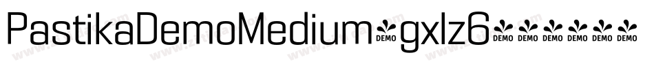 PastikaDemoMedium-gxlz6字体转换