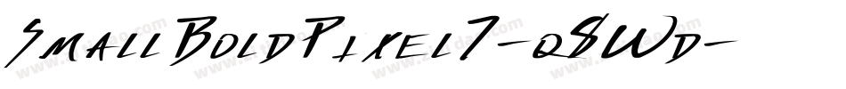 SmallBoldPixel7-q8Wd字体转换 SmallBoldPixel7-q8Wd字体转换