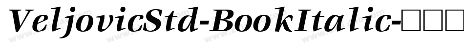 VeljovicStd-BookItalic字体转换