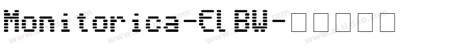 Monitorica-ElBW字体转换