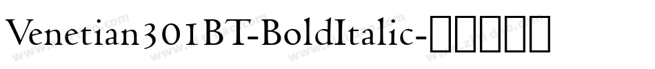 Venetian301BT-BoldItalic字体转换