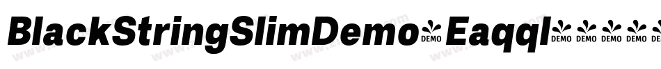 BlackStringSlimDemo-Eaqql字体转换