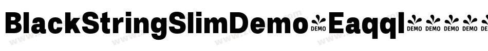 BlackStringSlimDemo-Eaqql字体转换