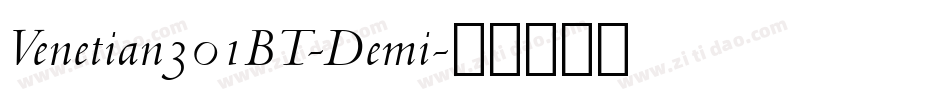Venetian301BT-Demi字体转换
