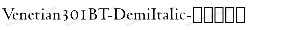 Venetian301BT-DemiItalic字体转换